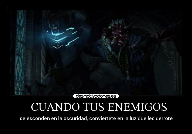 CUANDO TUS ENEMIGOS -