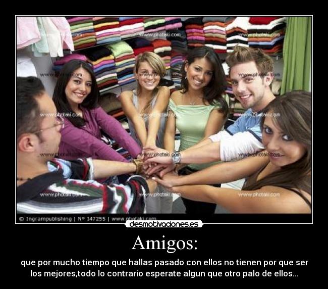 Amigos: -