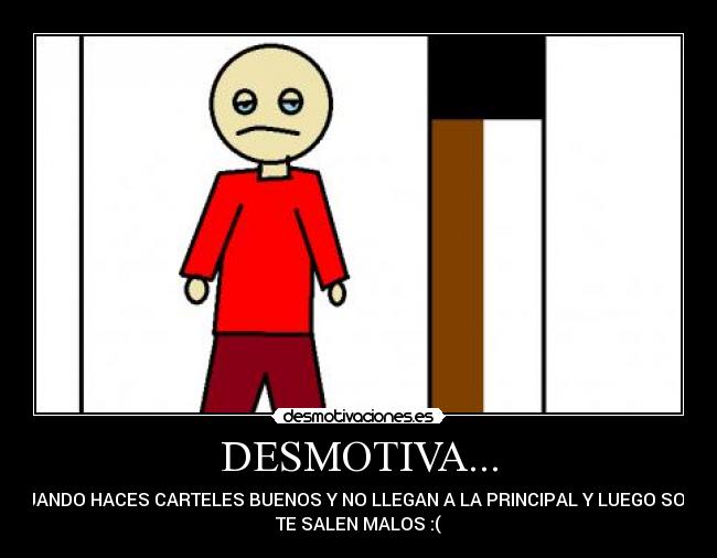 DESMOTIVA... -