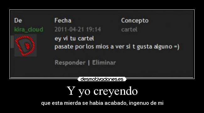 Y yo creyendo - 