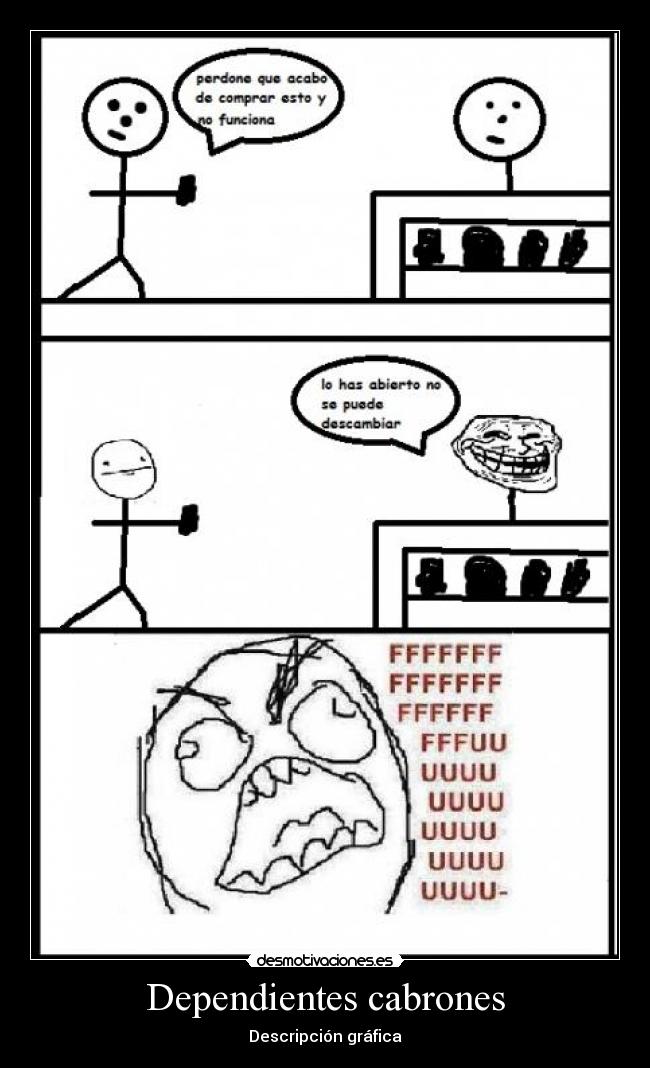 Dependientes cabrones - 