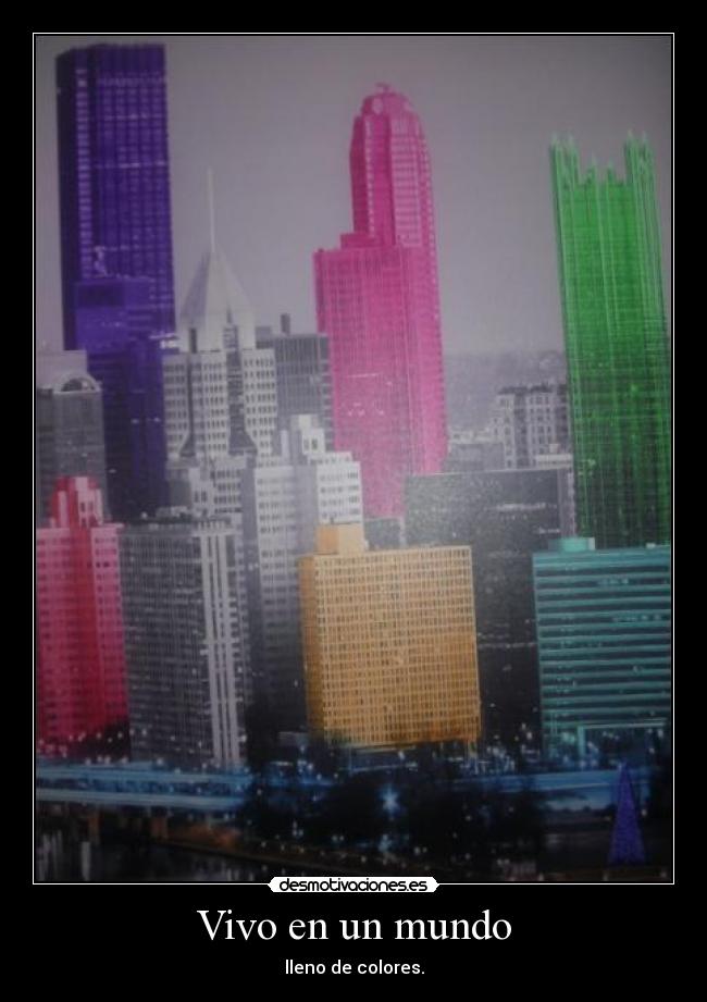 Vivo en un mundo - 