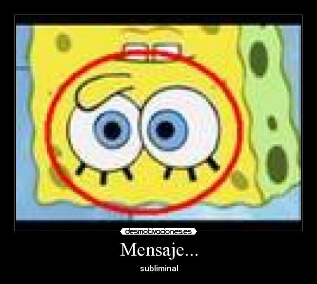 Mensaje... - subliminal