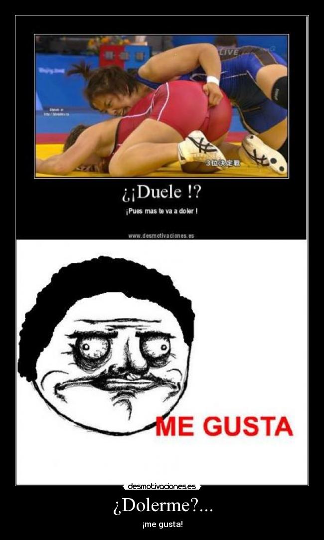 ¿Dolerme?... - 