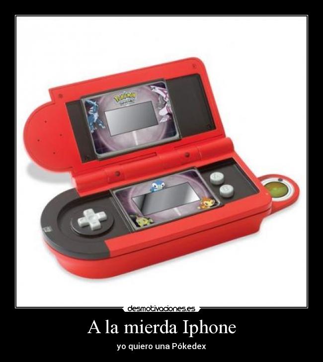 A la mierda Iphone -