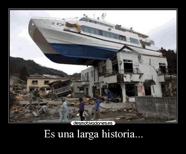 Es una larga historia... - 