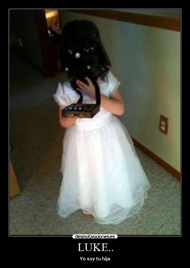 LUKE.. - Yo soy tu hija