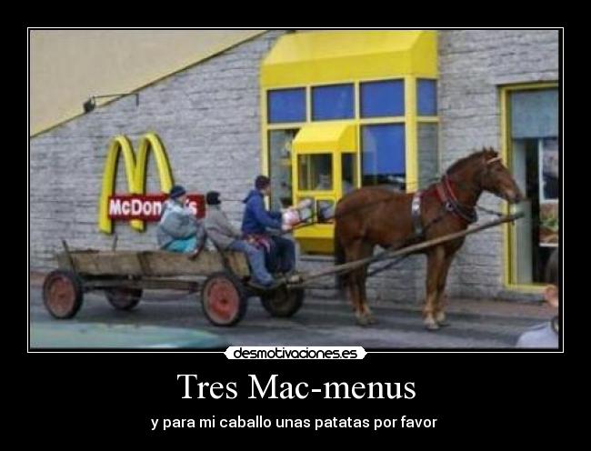 Tres Mac-menus -