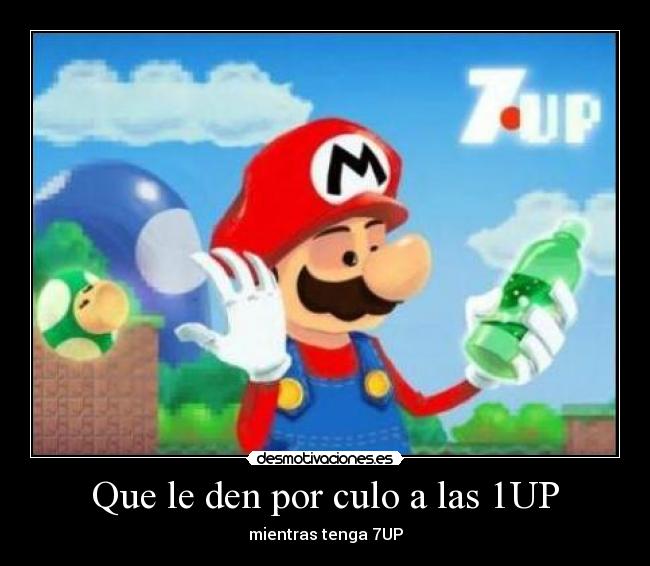 Que le den por culo a las 1UP -