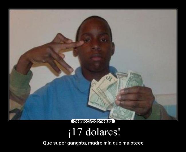 ¡17 dolares! - 