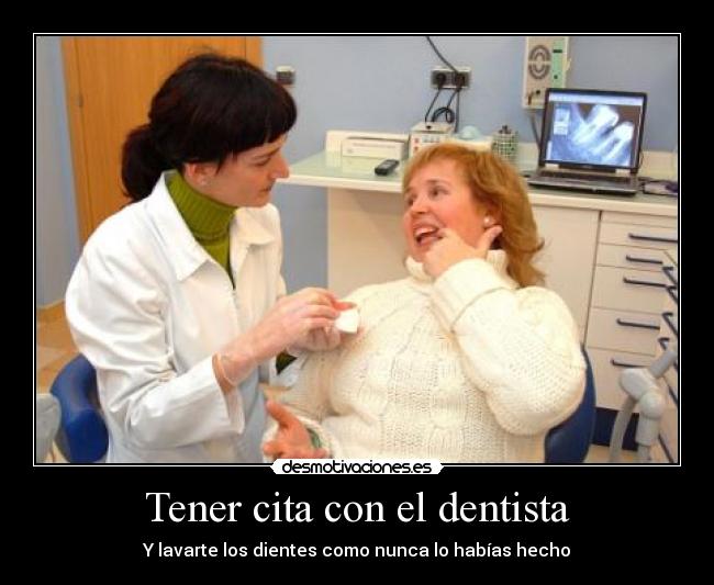 Tener cita con el dentista - 