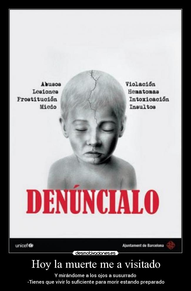 Hoy la muerte me a visitado -