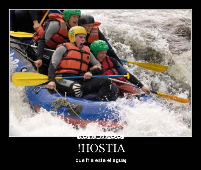 !HOSTIA - que fria esta el agua¡