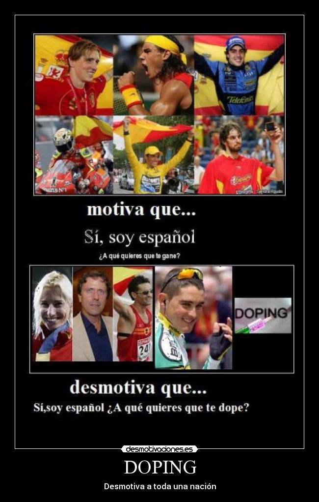 DOPING - Desmotiva a toda una nación