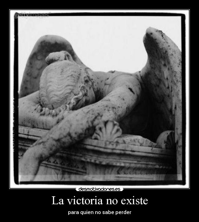 La victoria no existe - 