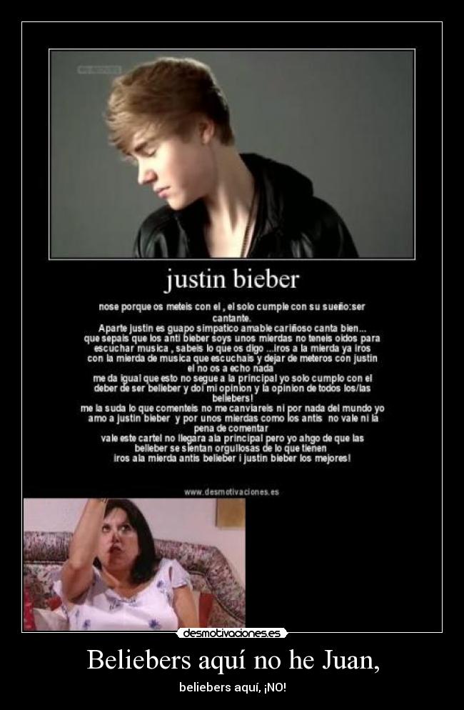 Beliebers aquí no he Juan, - 