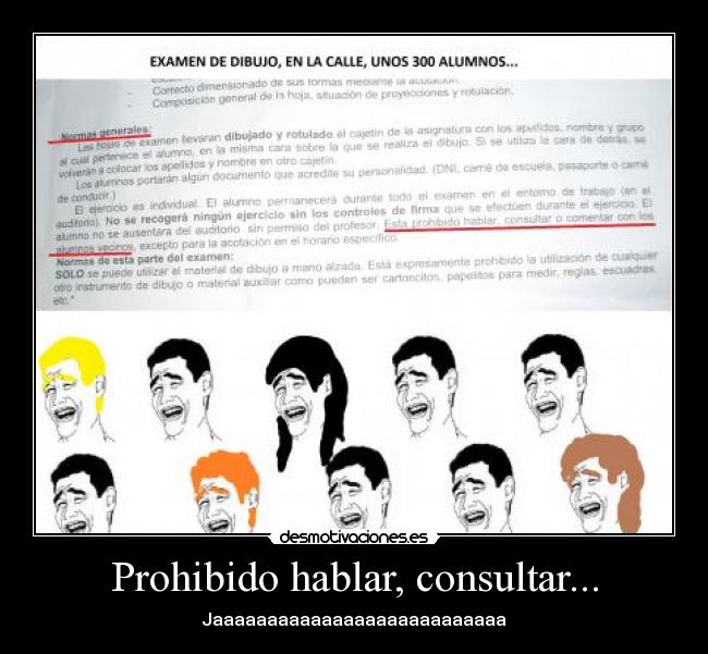 Prohibido hablar, consultar... - Jaaaaaaaaaaaaaaaaaaaaaaaaaaa