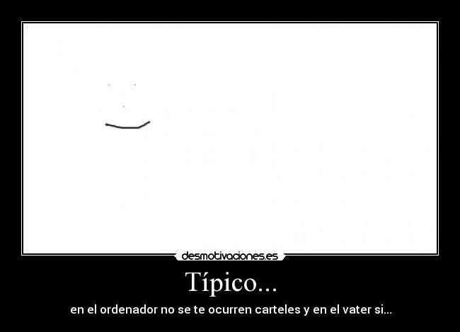 Típico... - 