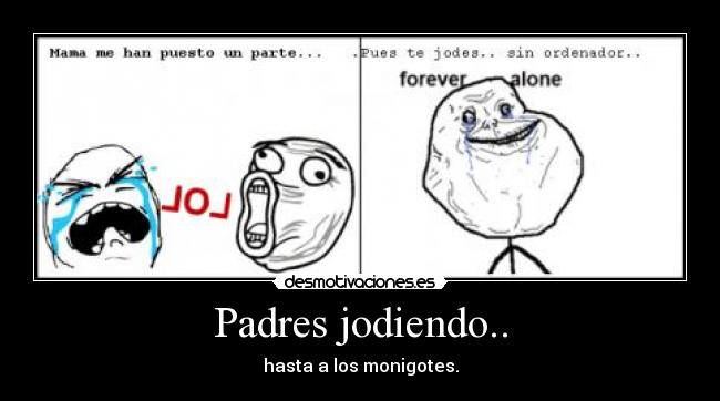 Padres jodiendo.. -