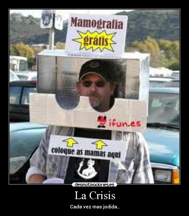 La Crisis -