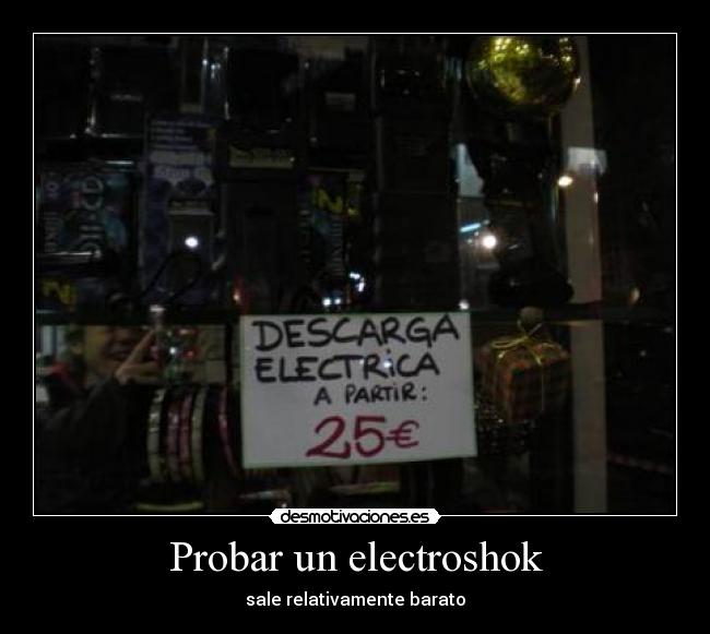 carteles electroshok desmotivaciones