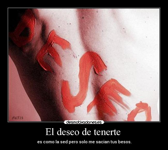 El deseo de tenerte  - 