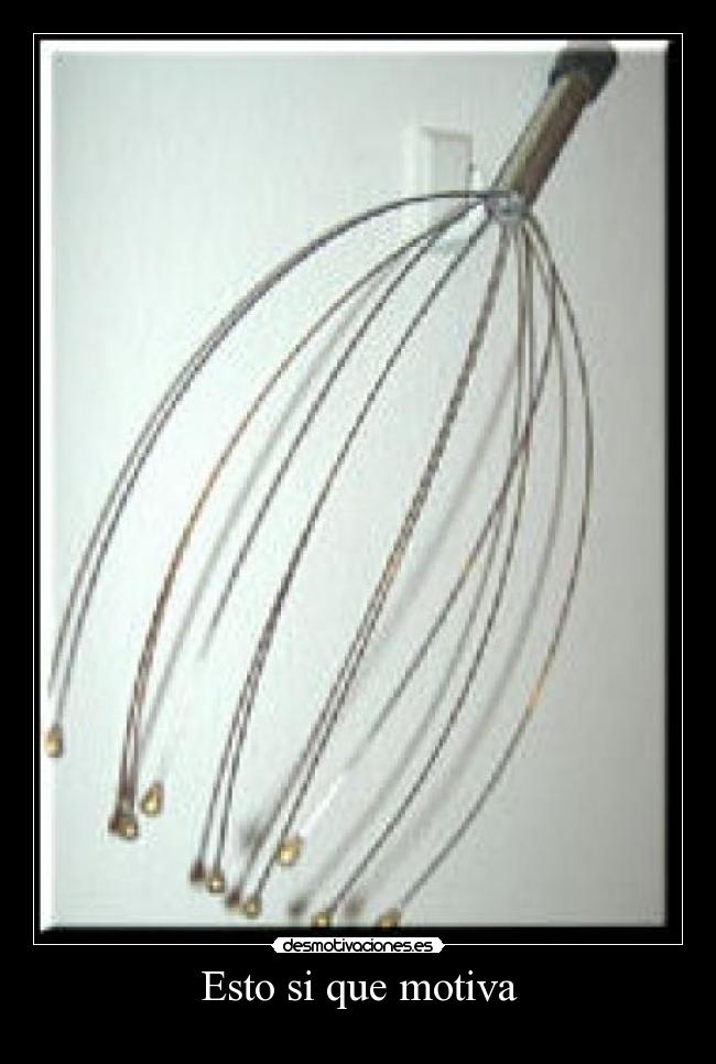 Esto si que motiva -