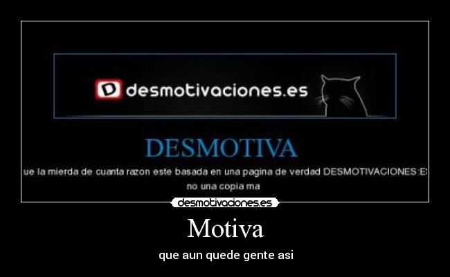 Motiva - que aun quede gente asi