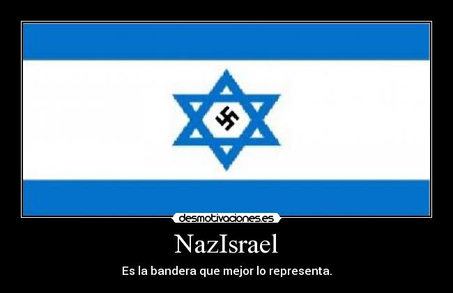 carteles nazisrael desmotivaciones