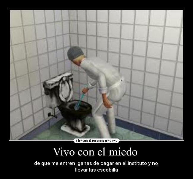 carteles miedo vivo con miedo desmotivaciones