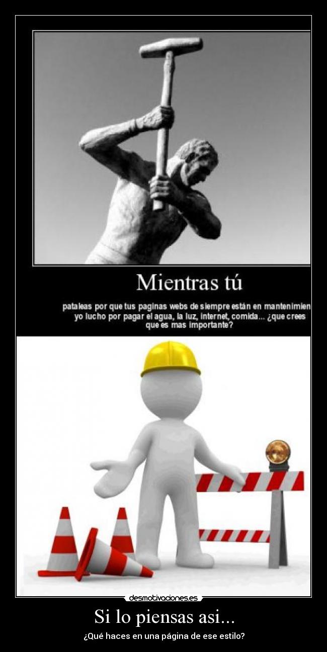 Si lo piensas asi... -