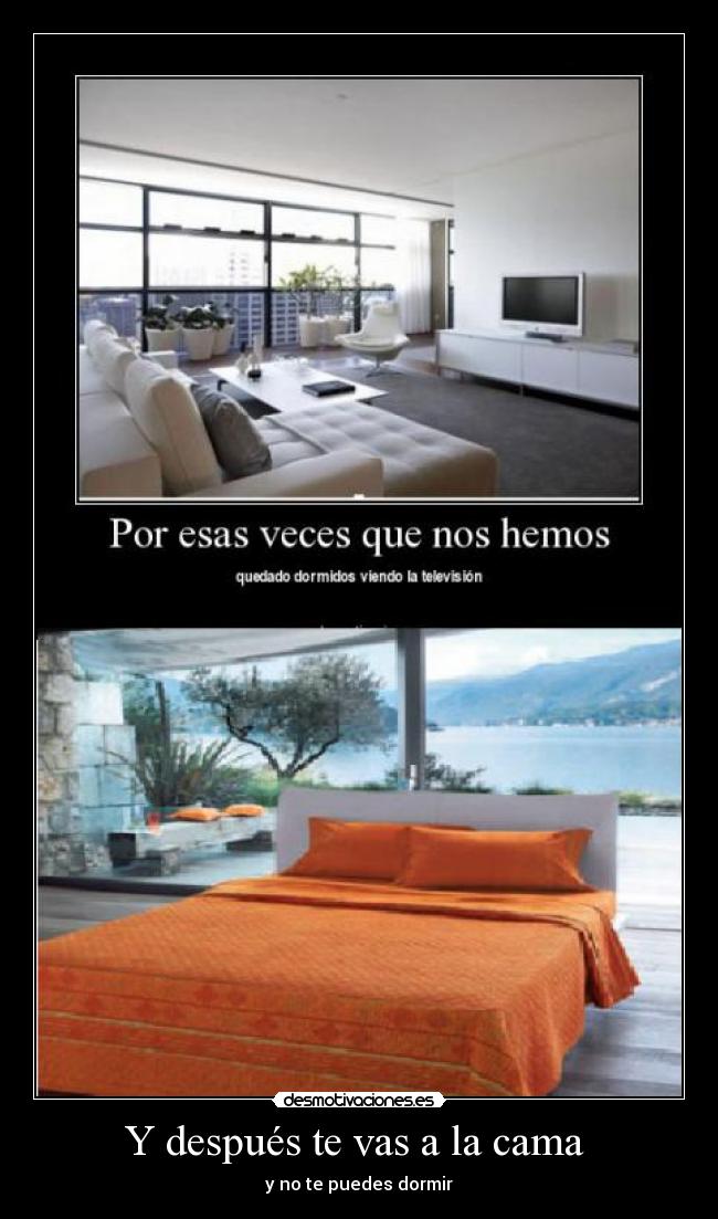 Y después te vas a la cama  - 