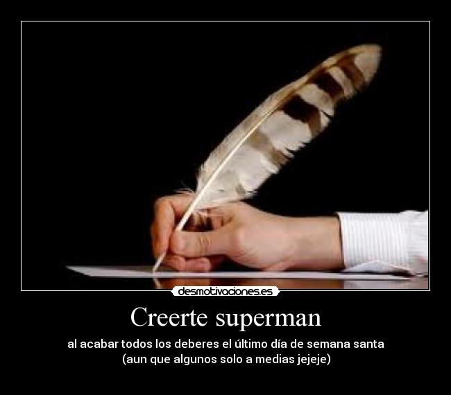 Creerte superman - 
