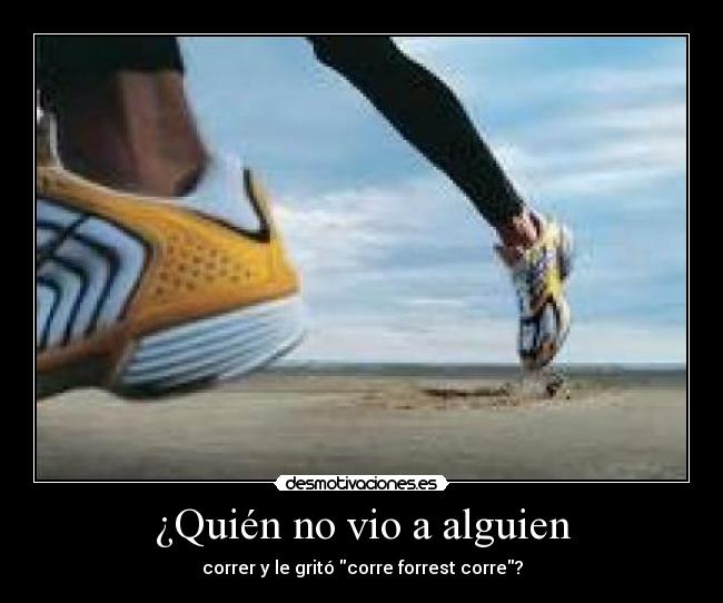 ¿Quién no vio a alguien - 