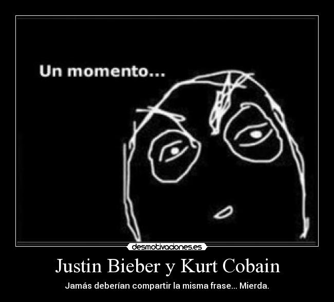 Justin Bieber y Kurt Cobain - 