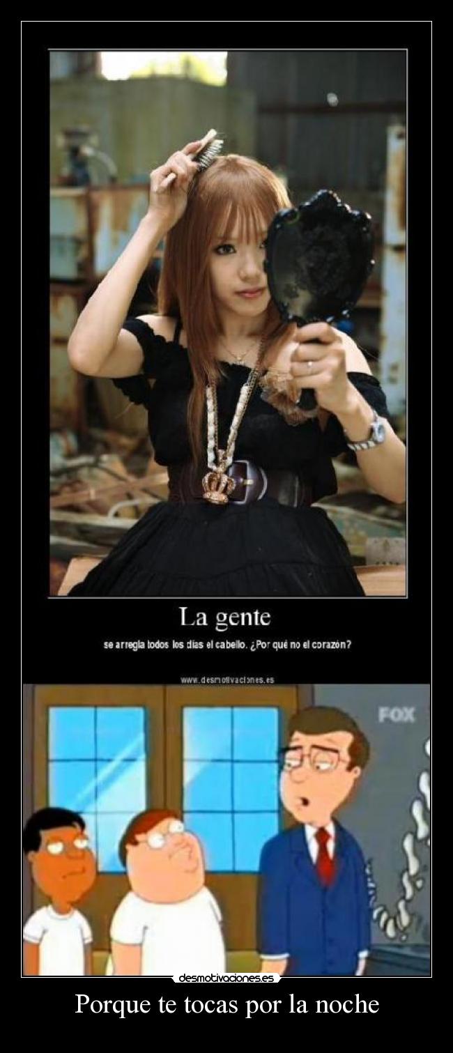 Porque te tocas por la noche -