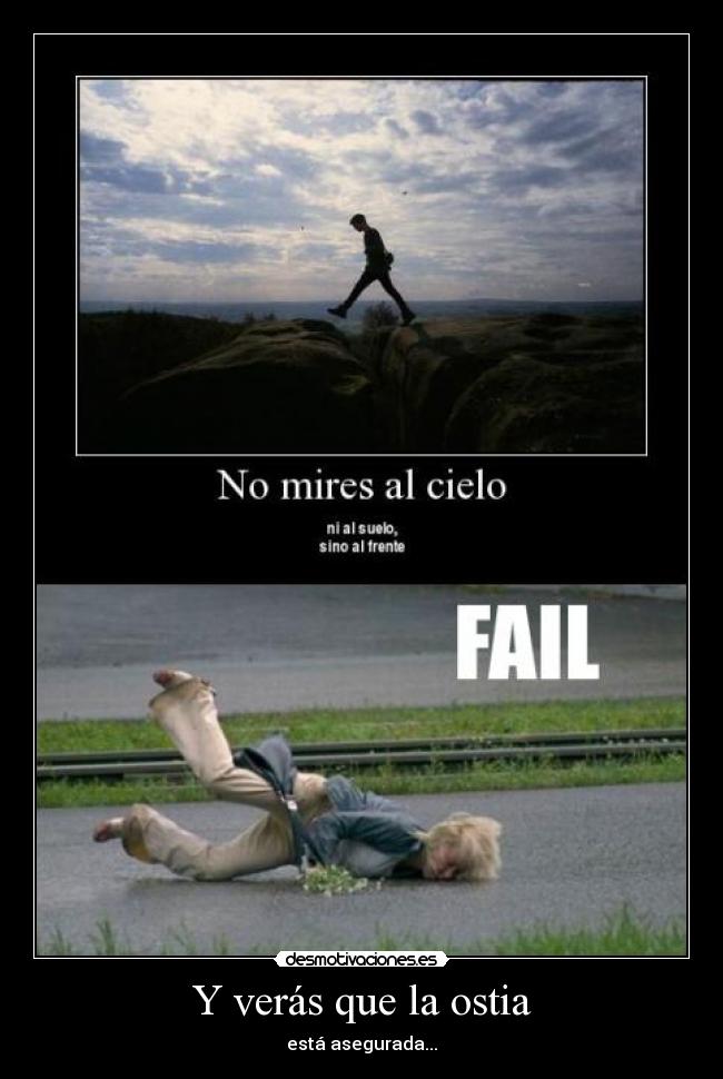 Y verás que la ostia -