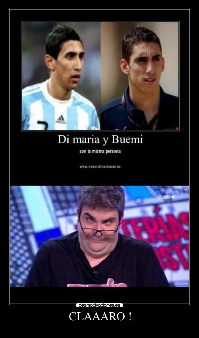 carteles claro josemi tonterias las justas misma persona buemi dimaria desmotivaciones