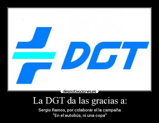 La DGT da las gracias a: -