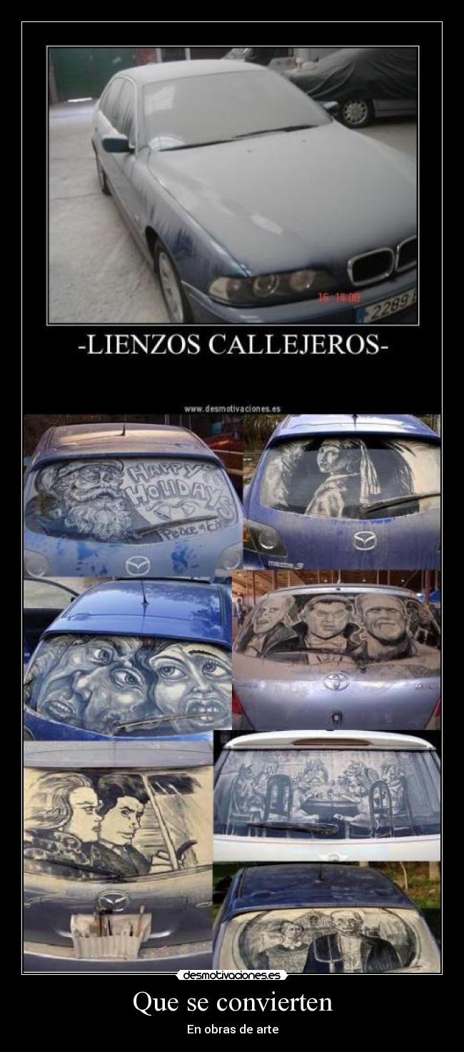 carteles lienzo lienzos arte calle coche polvo ventana luneta obra arte arte callejero dibujo desmotivaciones