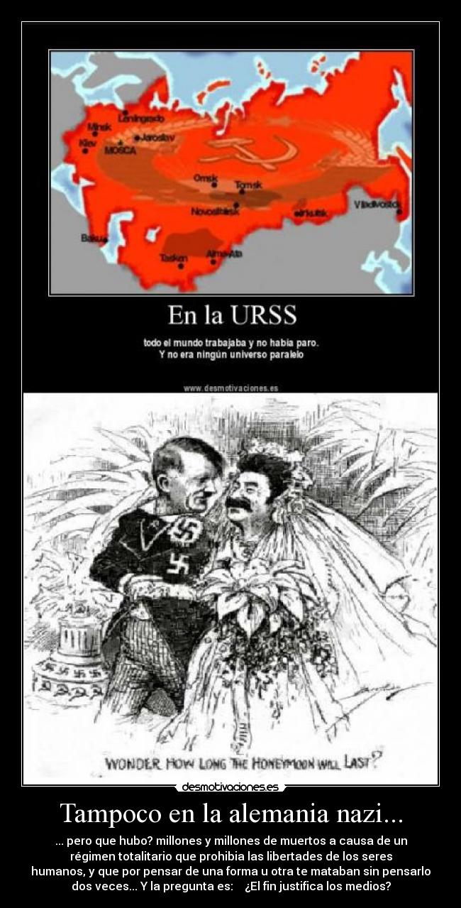 Tampoco en la alemania nazi... -