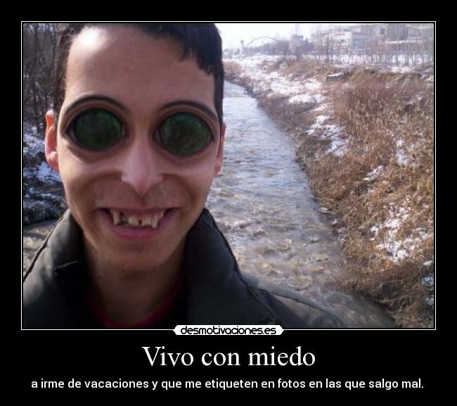 Vivo con miedo - 