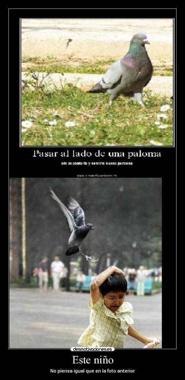 Este niño - No piensa igual que en la foto anterior