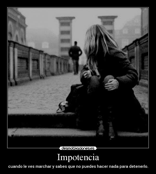 Impotencia - 