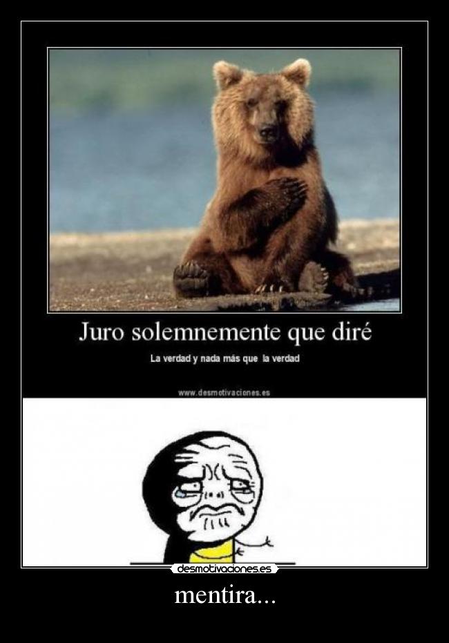 carteles mentira wwwdesmotivacionescom desmotivaciones