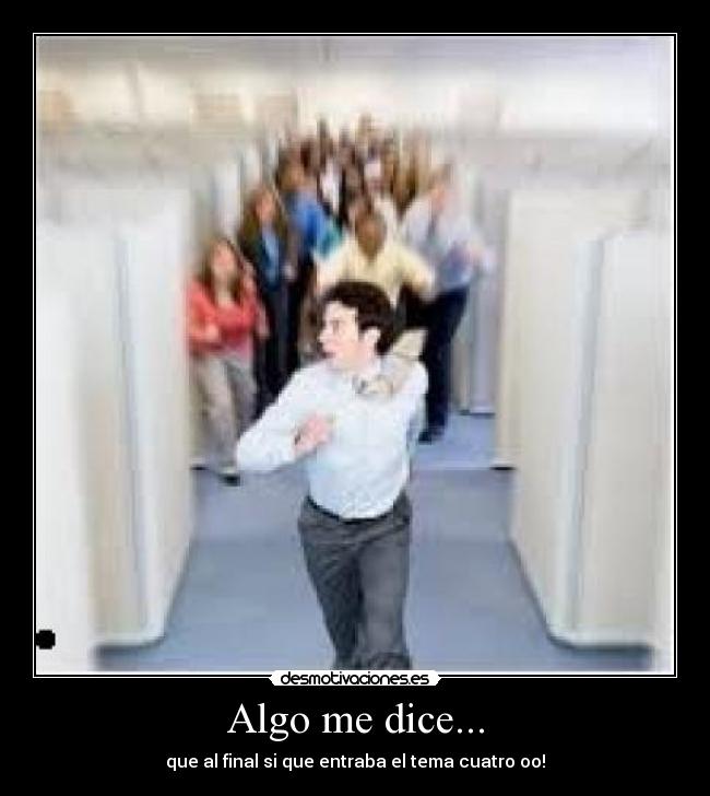 carteles llegan los examenes algo dice desmotivaciones