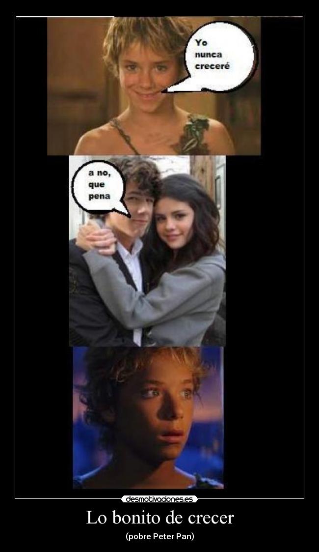 Lo bonito de crecer - (pobre Peter Pan)