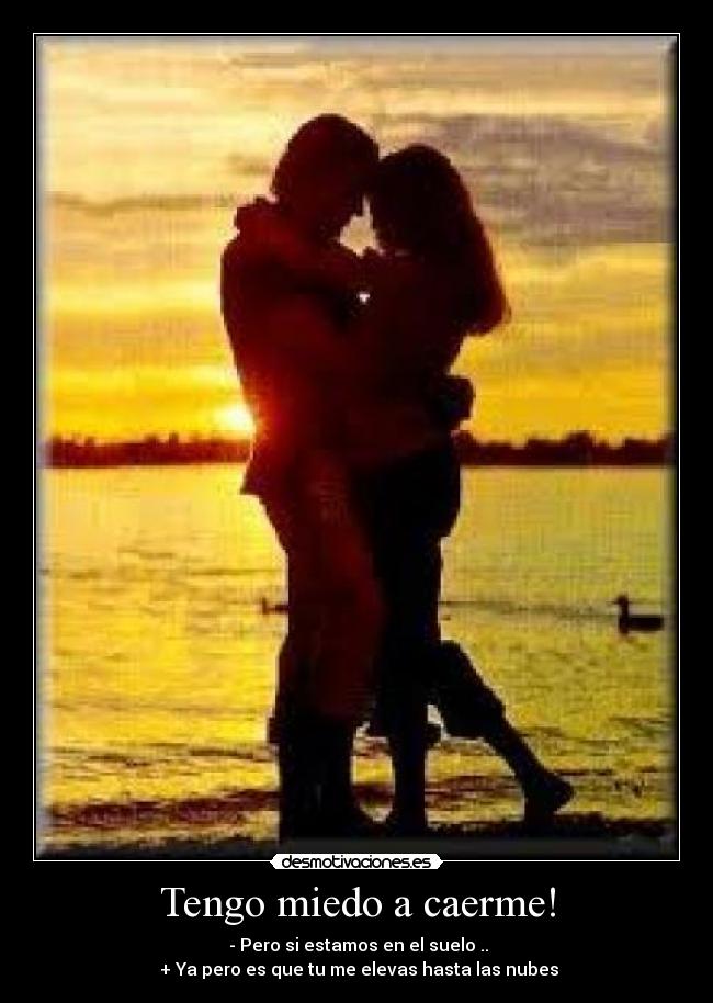 Tengo miedo a caerme! - 