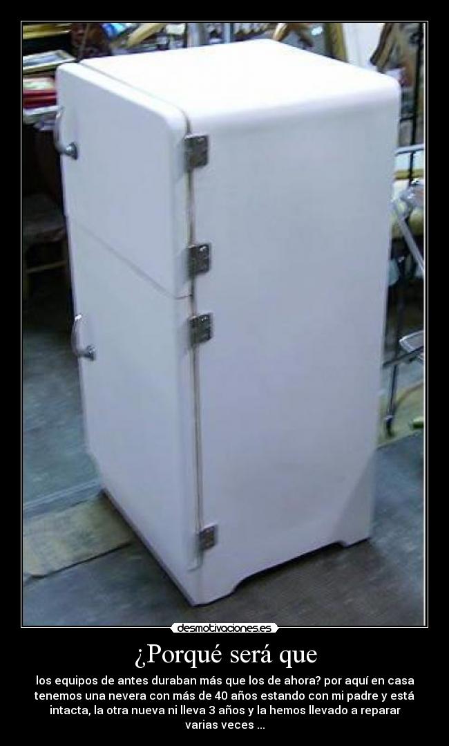 ¿Porqué será que -