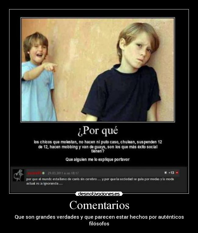 Comentarios - Que son grandes verdades y que parecen estar hechos por auténticos filósofos